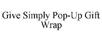 GIVE SIMPLY POP-UP GIFT WRAP