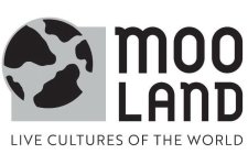 MOO LAND LIVE CULTURES OF THE WORLD