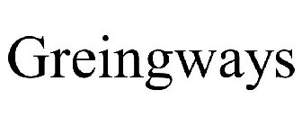 GREINGWAYS