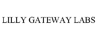 LILLY GATEWAY LABS