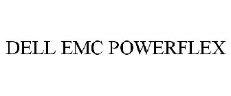 DELL EMC POWERFLEX