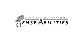 SENSEABILITIES GROWING ABILITIES USING OUR SENSES