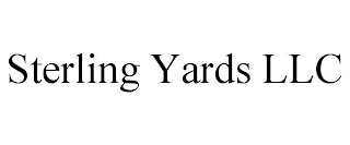STERLING YARDS LLC