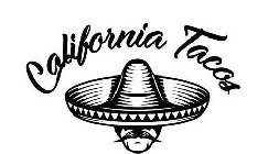 CALIFORNIA TACOS