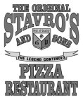 THE ORIGINAL STAVRO'S AND SONS SEAL OF QUALITY SGP THE LEGEND CONTINUES PIZZA RESTAURANT