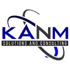 KANM SOLUTIONS AND CONSULTING LLC