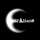 22 ALIENS