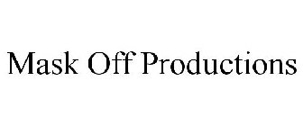 MASK OFF PRODUCTIONS