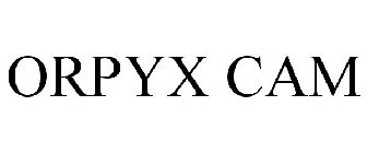 ORPYX CAM