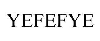 YEFEFYE