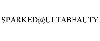 SPARKED @ULTABEAUTY