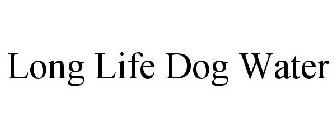 LONG LIFE DOG WATER