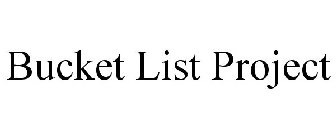 BUCKET LIST PROJECT