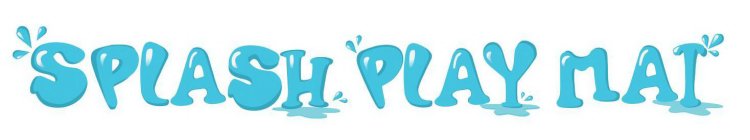 SPLASH PLAY MAT