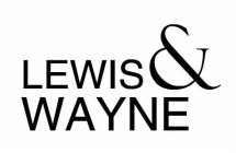 LEWIS&WAYNE