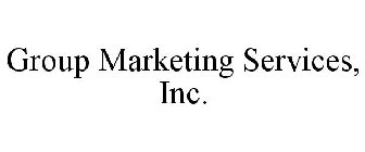 GROUP MARKETING SERVICES, INC.