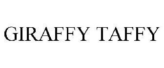 GIRAFFY TAFFY