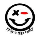 EASY STREET FAMILY