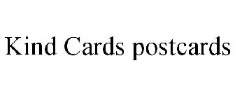 KIND CARDS POSTCARDS