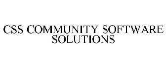 CSS COMMUNITY SOFTWARE SOLUTIONS