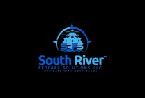 SRFS SOUTH RIVER FEDERAL SOLUTIONS LLC NAVIGATE WITH CONFIDENCE