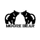 MOORE BEAR
