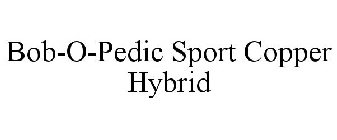 BOB-O-PEDIC COPPER SPORT HYBRID