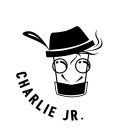 CHARLIE JR.