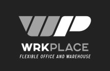 WP WRKPLACE FLEXIBLE OFFICE AND WAREHOUSE