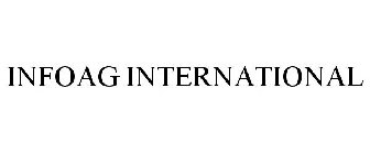 INFOAG INTERNATIONAL