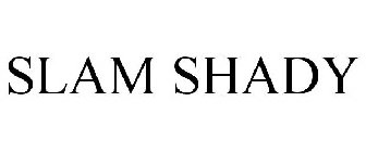SLAM SHADY