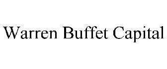 WARREN BUFFET CAPITAL