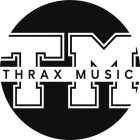 TM THRAX MUSIC