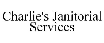 CHARLIE'S JANITORIAL SERVICES