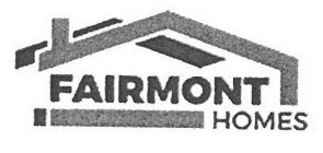 FAIRMONT HOMES