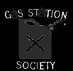 GAS STATION SOCIETY