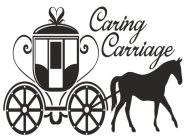 CARING CARRIAGE