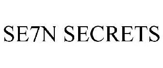 SE7N SECRETS