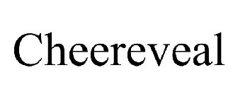 CHEEREVEAL