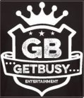 GET BUSY ENTERTAINMENT