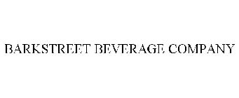 BARKSTREET BEVERAGE CO.