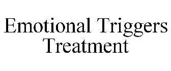 EMOTIONAL TRIGGERS TREATMENT