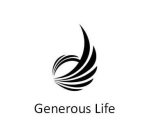 GENEROUS LIFE