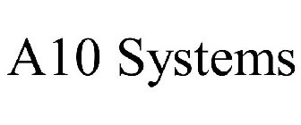 A10 SYSTEMS