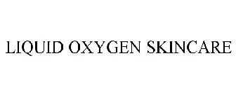 LIQUID OXYGEN SKINCARE