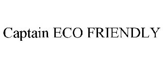 CAPTAIN ECO FRIENDLY