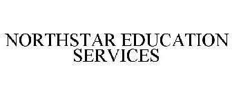 NORTHSTAR EDUCATION SERVICES