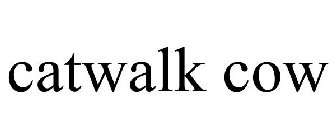 CATWALK COW