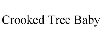 CROOKED TREE BABY