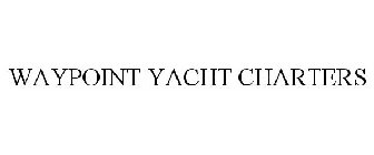 WAYPOINT YACHT CHARTERS
